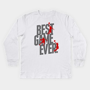 Basketball - Best Game Ever Kids Long Sleeve T-Shirt